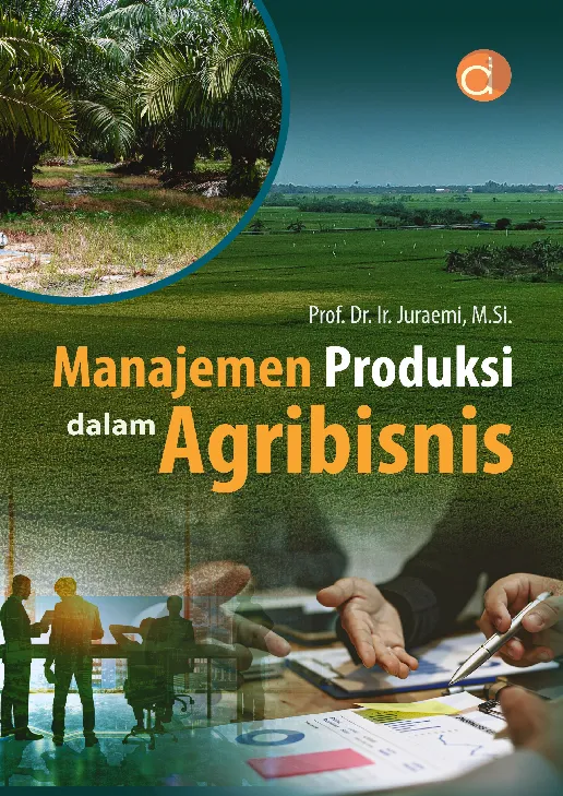 Manajemen Produksi dalam Agribisnis