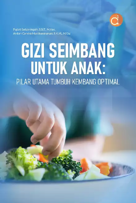 Gizi Seimbang untuk Anak: Pilar Utama Tumbuh Kembang Optimal