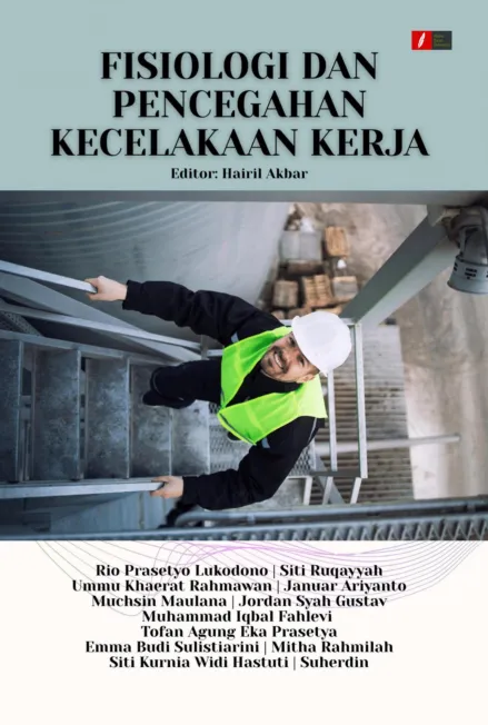FISIOLOGI DAN PENCEGAHAN KECELAKAAN KERJA