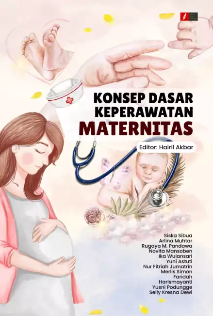 KONSEP DASAR KEPERAWATAN MATERNITAS