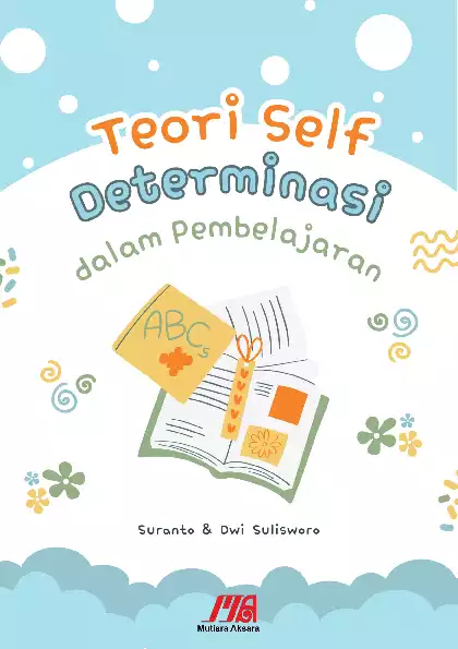 Teori Self-Determinasi dalam Pembelajaran