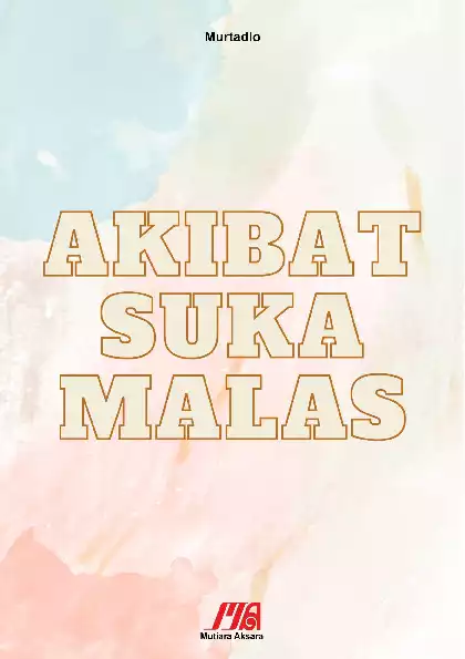 Akibat Suka Malas