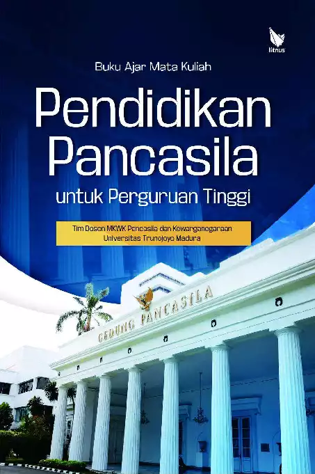 BUKU AJAR MATA KULIAH PENDIDIKAN PANCASILA UNTUK PERGURUAN TINGGI