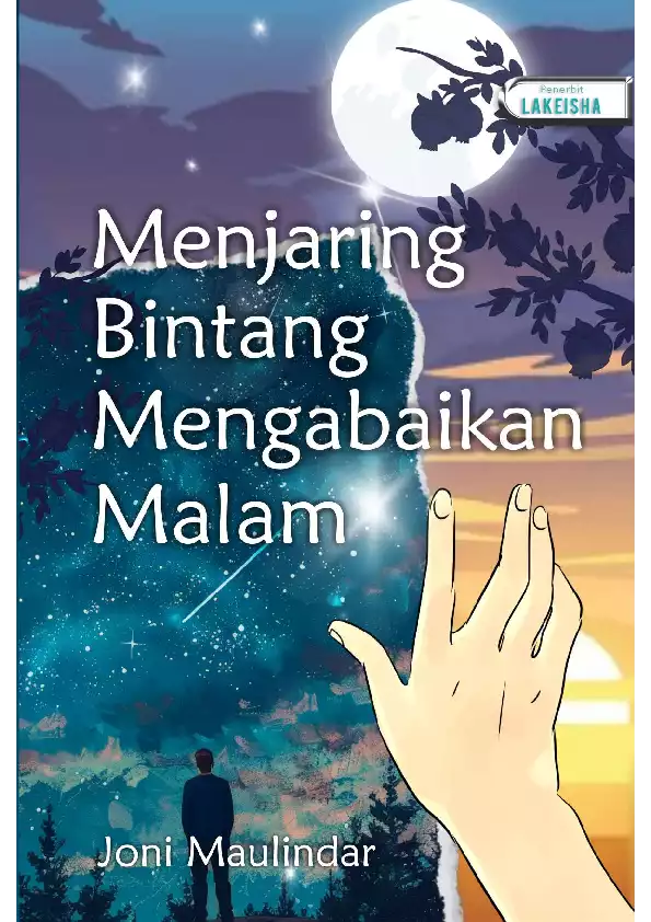 Menjaring Bintang Mengabaikan Malam