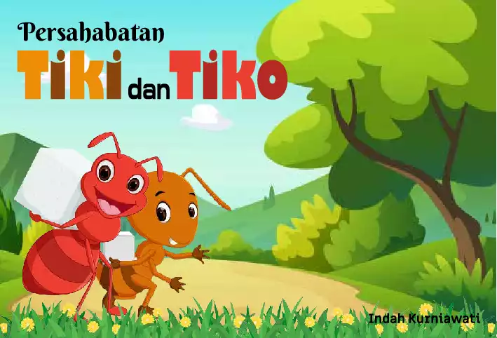 Persahabatan TIKI dan TIKO