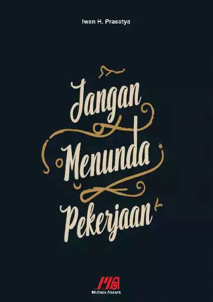 Jangan Menunda Pekerjaan