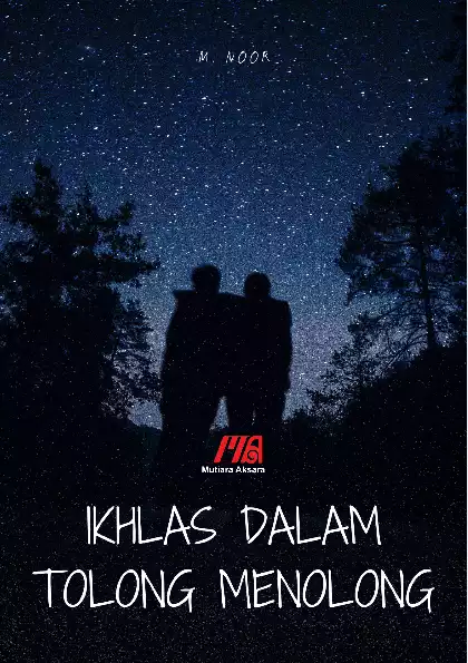 Ikhlas dalam Tolong Menolong