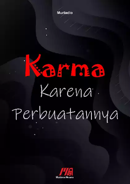 Karma Karena Perbuatannya