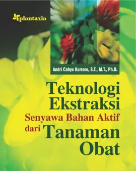 Teknologi Ekstraksi Senyawa Bahan Aktif dari Tanaman Obat