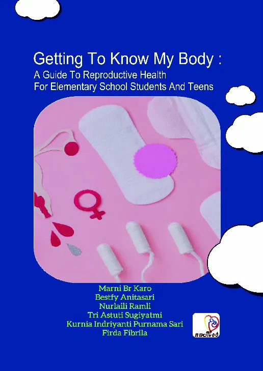 Getting to Know My Body A Guide to Reproductive Health for Elementary School Students and Teens