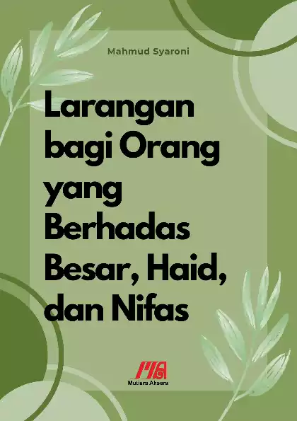 Larangan bagi Orang yang Berhadas Besar, Haid, dan Nifas