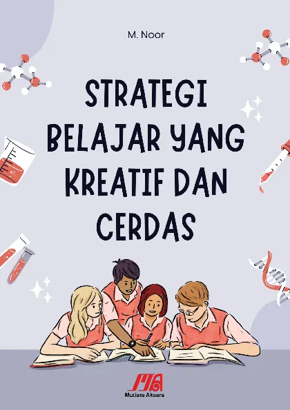 Strategi Belajar yang Kreatif dan Cerdas