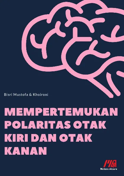 Mempertemukan polaritas otak kiri dan otak kanan