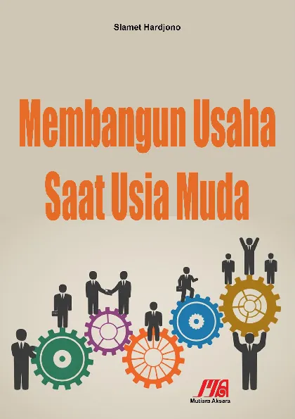 Membangun Usaha Saat Usia Muda