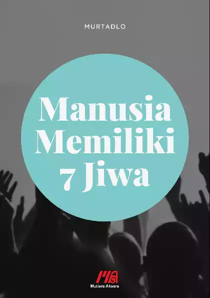 Manusia Memiliki 7 Jiwa