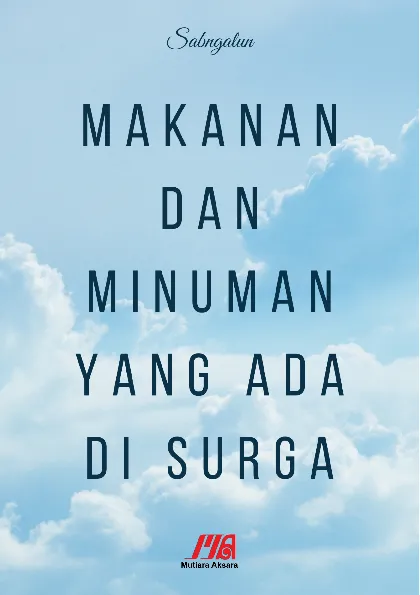 Makanan dan Minuman yang Ada di Surga