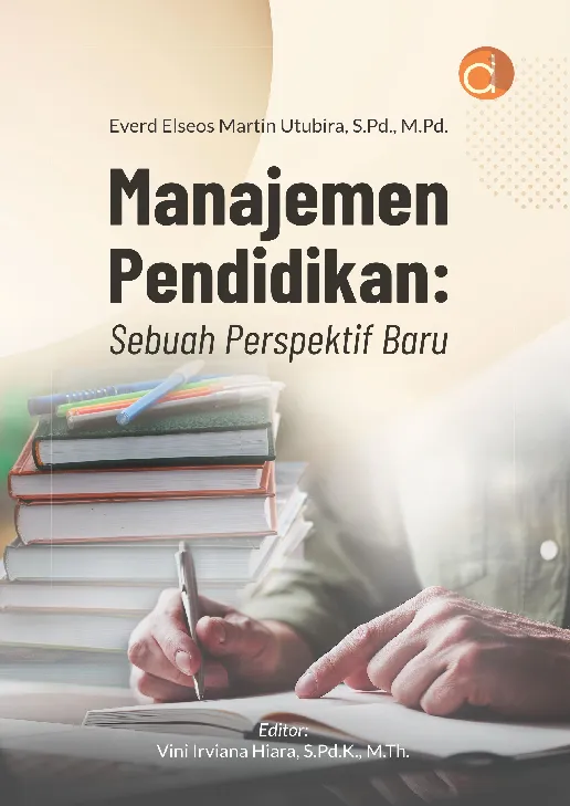 Manajemen Pendidikan: Sebuah Perspektif Baru