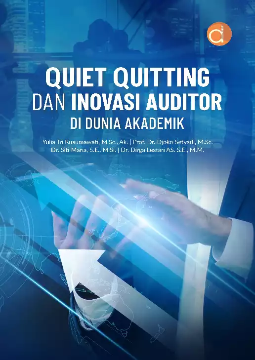 Quiet Quitting dan Inovasi Auditor di Dunia Akademik