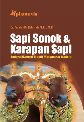 Sapi Sonok & Karapan Sapi; Budaya Ekonomi Kreatif Masyarakat Madura