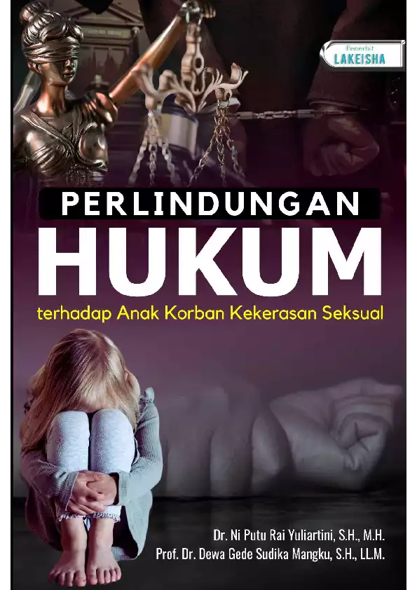 PERLINDUNGAN HUKUM TERHADAP ANAK KORBAN KEKERASAN SEKSUAL