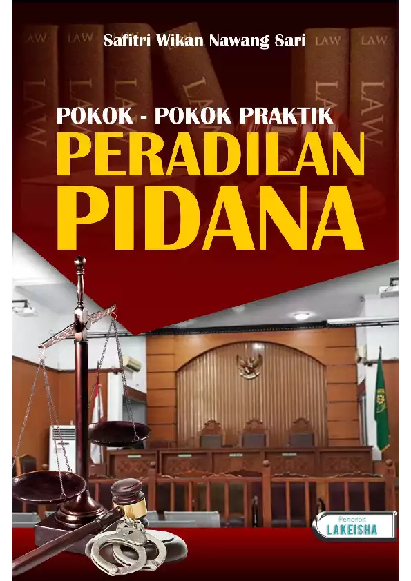 POKOK-POKOK PRAKTIK PERADILAN PIDANA
