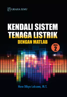 Kendali Sistem Tenaga Listrik Dengan Matlab Edisi 2