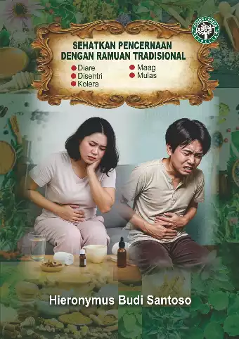 SEHATKAN PENCERNAAN DENGAN RAMUAN TRADISIONAL