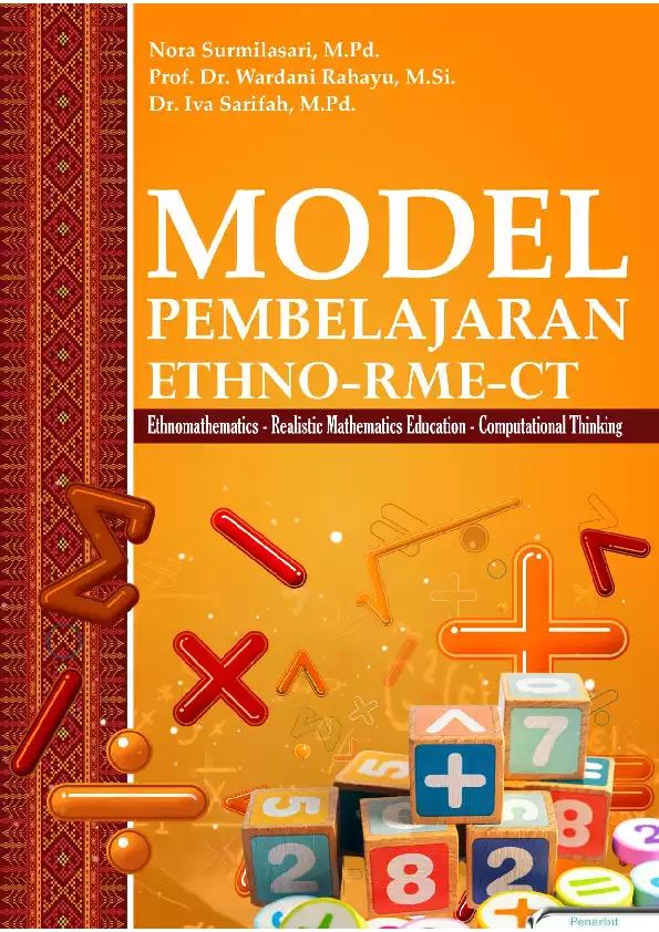 MODEL PEMBELAJARAN ETHNO-RME-CT Ethnomathematics - Realistic Mathematics Education - Computational Thinking