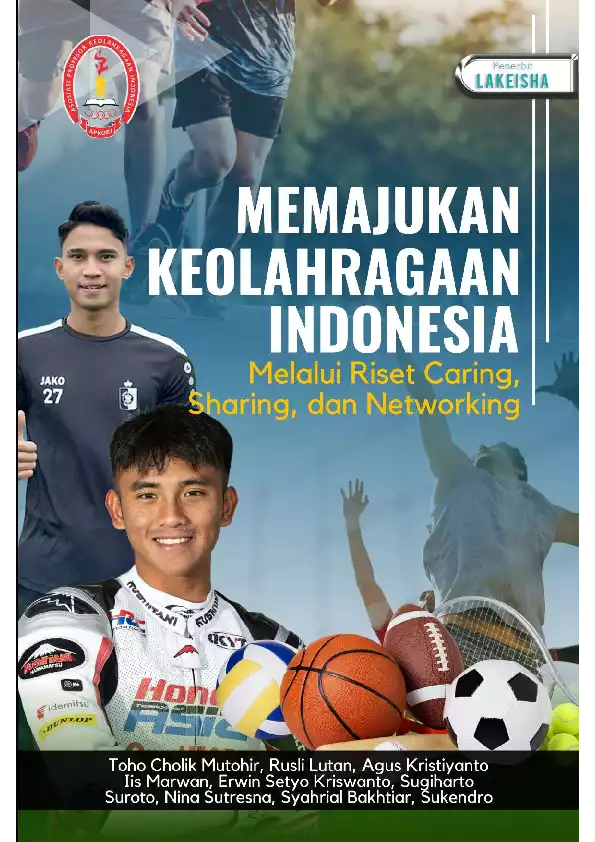 MEMAJUKAN KEOLAHRAGAAN INDONESIA Melalui Riset Caring, Sharing, dan Networking