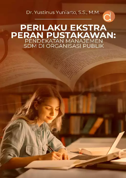 Perilaku Ekstra Peran Pustakawan: Pendekatan Manajemen SDM di Organisasi Publik