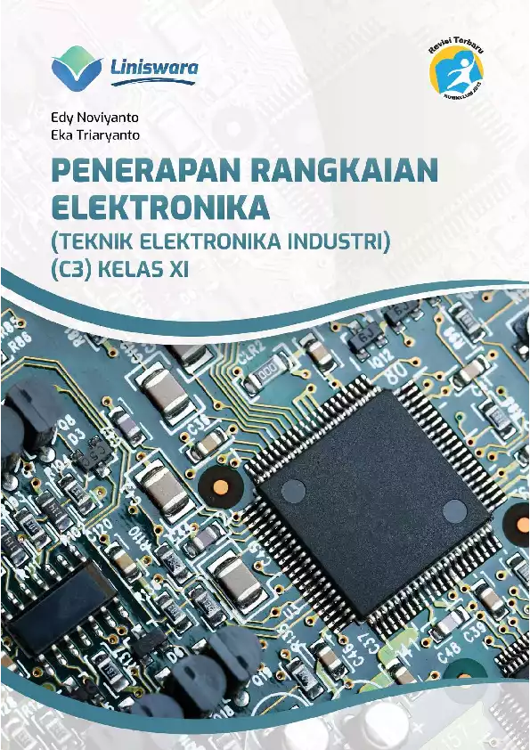 Penerapan Rangkaian Elektronika (Teknik Elektronika Industri) (C3) Kelas XI