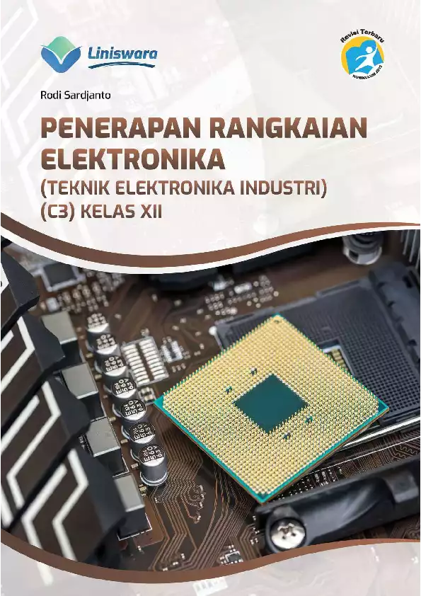 Penerapan Rangkaian Elektronika (Teknik Elektronika Industri) (C3) Kelas XII
