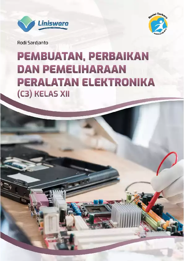 Pembuatan, Perbaikan dan Pemeliharaan Peralatan Elektronika (C3) Kelas XII