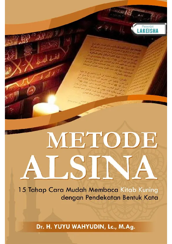 METODE ALSINA 15 Tahap Cara Mudah Membaca Kitab Kuning dengan Pendekatan Bentuk Kata