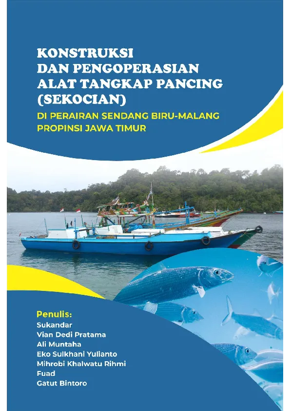 Konstruksi Dan Pengoperasian Alat Tangkap Pancing (Sekocian) Di Perairan Sendang Biru-Malang Propinsi Jawa Timur