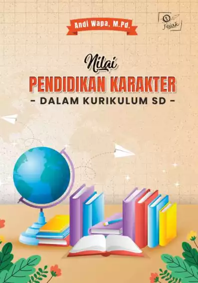 Nilai Pendidikan Karakter dalam Kurikulum SD