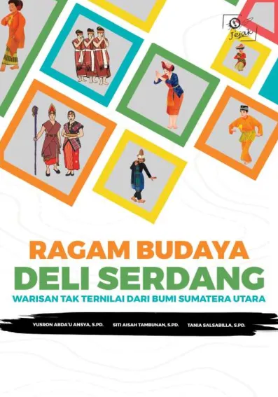Ragam Budaya Deli Serdang : Warisan Tak Ternilai dari Bumi Sumatera Utara