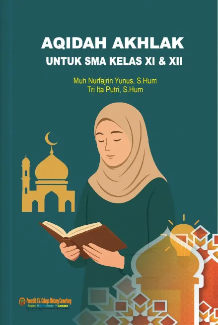 AQIDAH AKHLAK UNTUK SMA KELAS XI & XII