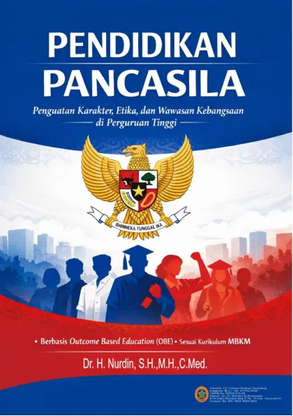 PENDIDIKAN PANCASILA Penguatan Karakter Etika dan Wawasan Kebangsaan di Perguruan Tinggi