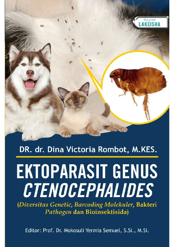 EKTOPARASIT GENUS CTENOCEPHALIDES (Diversitas Genetic, Barcoding Molekuler, Bakteri Pathogen dan Bioinsektisida)