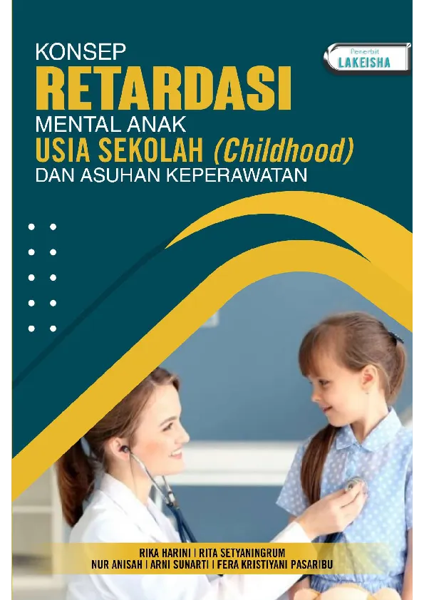 KONSEP RETARDASI MENTAL ANAK USIA SEKOLAH (Childhood) DAN ASUHAN KEPERAWATAN