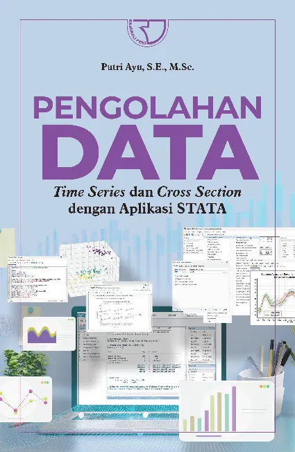 Pengolahan Data Time Series dan Cross Section Dengan Aplikasi Stata