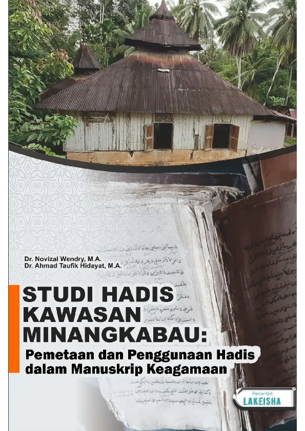 STUDI HADIS KAWASAN MINANGKABAU: Pemetaan dan Penggunaan Hadis dalam Manuskrip Keagamaan