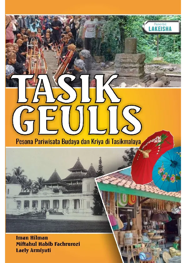 TASIK GEULIS Pesona Pariwisata Budaya dan Kriya di Tasikmalaya