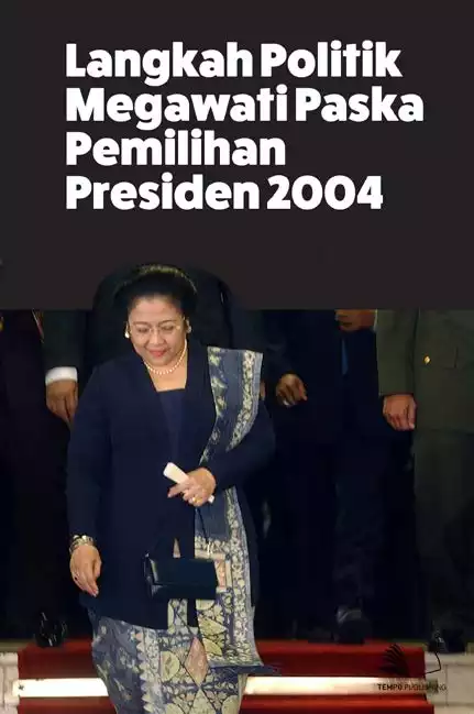 Langkah Politik Megawati Paska Pemilihan Presiden 2004