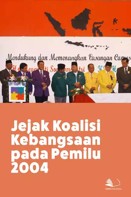 Jejak Koalisi Kebangsaan pada Pemilu 2004