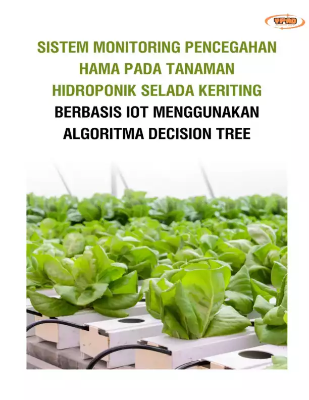 Sistem Monitoring Pencegahan Hama Pada Tanaman Hidroponik Selada Keriting Berbasis Iot Menggunakan Algoritma Decision Tree