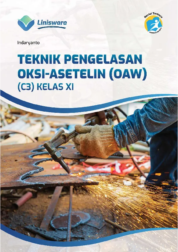 Teknik Pengelasan Oksi-Asetelin (OAW) (C3) Kelas XI