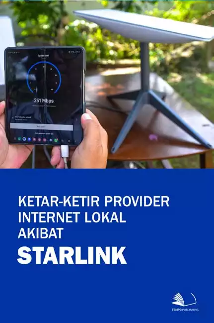 Ketar-ketir Provider Internet Lokal Akibat Starlink