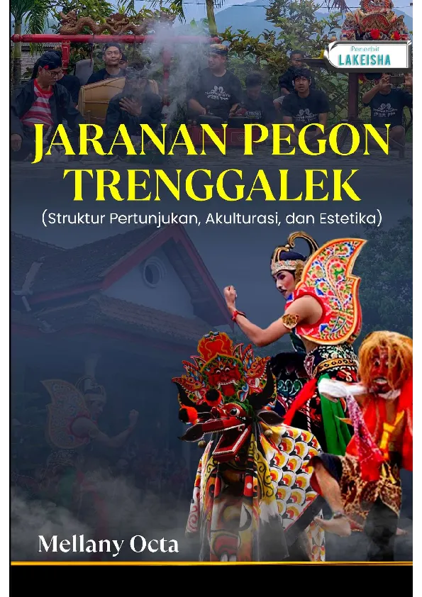 JARANAN PEGON TRENGGALEK (Struktur Pertunjukan, Akulturasi, dan Estetika)